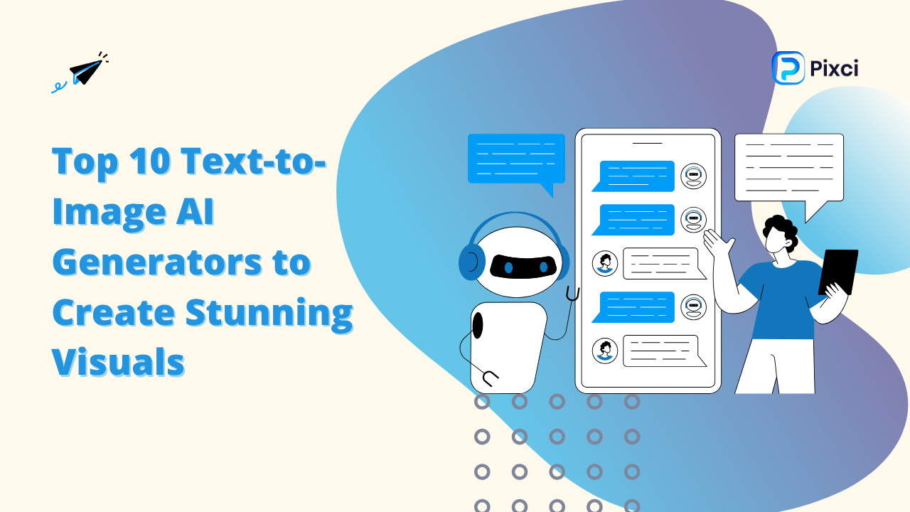 Top 10 Text-to-Image AI Generators to Create Stunning Visuals
