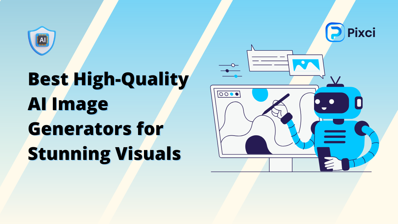 Best High-Quality AI Image Generators for Stunning Visuals