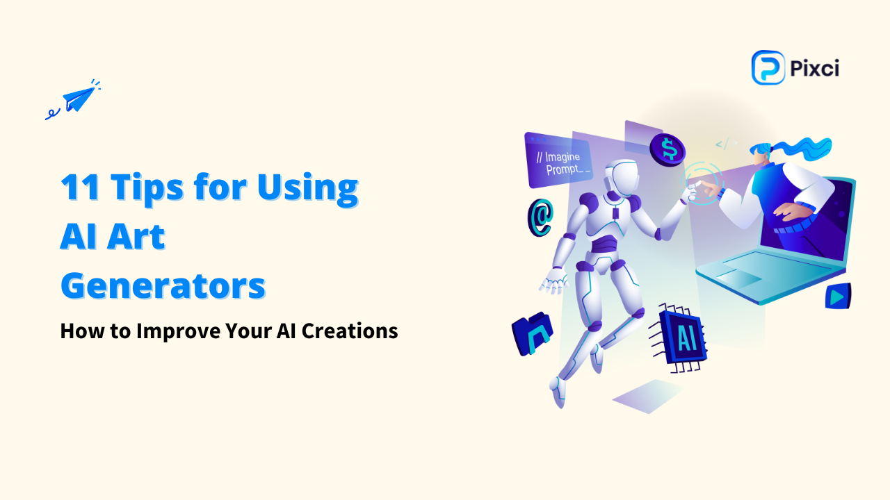 A blog post title graphic that says "11 Tips for Using AI Art Generators" and "How to Improve Your AI Creations." The image features a futuristic illustration of a person and a robot interacting with a laptop. keywords: "Al Art Generators; Al Creations"